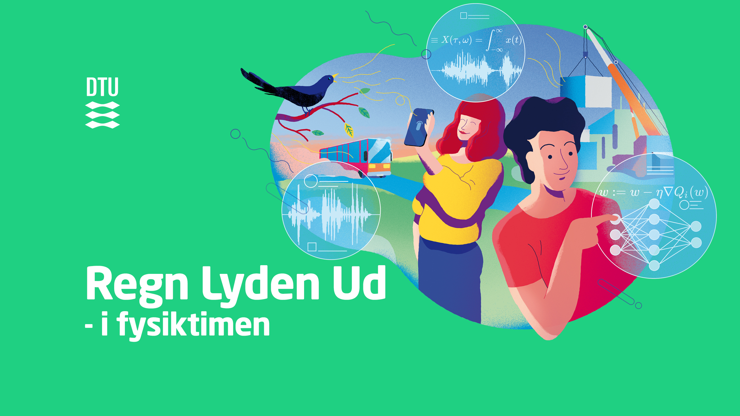 Regn Lyden Ud - i fysiktimen