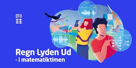 Regn Lyden Ud - i matematiktimen